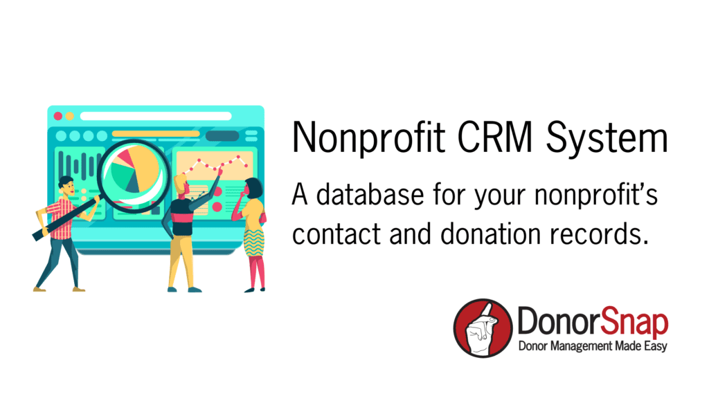 Nonprofit CRM A Complete Guide for 2023 DonorSnap
