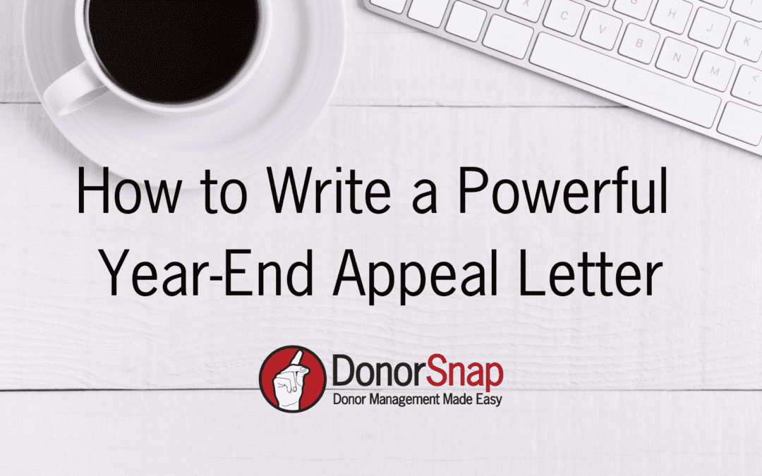 How to Write a Powerful Year-End Appeal Letter