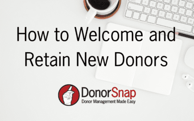 How to Welcome and Retain New Donors
